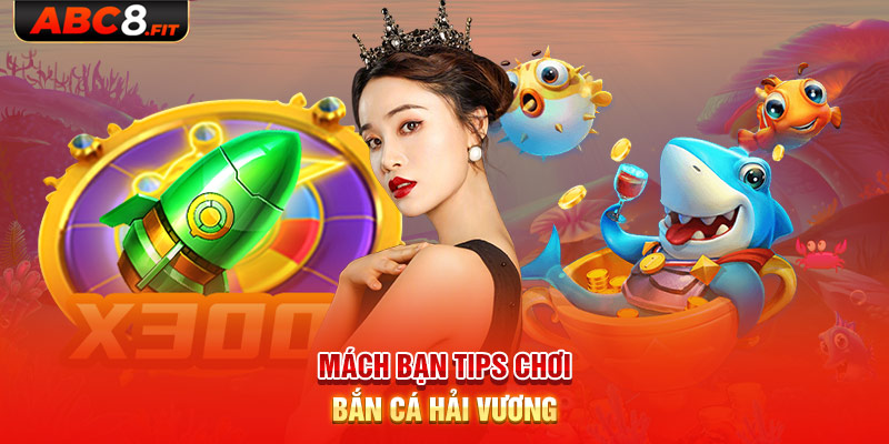 Mách bạn tips chơi game như cao thủ