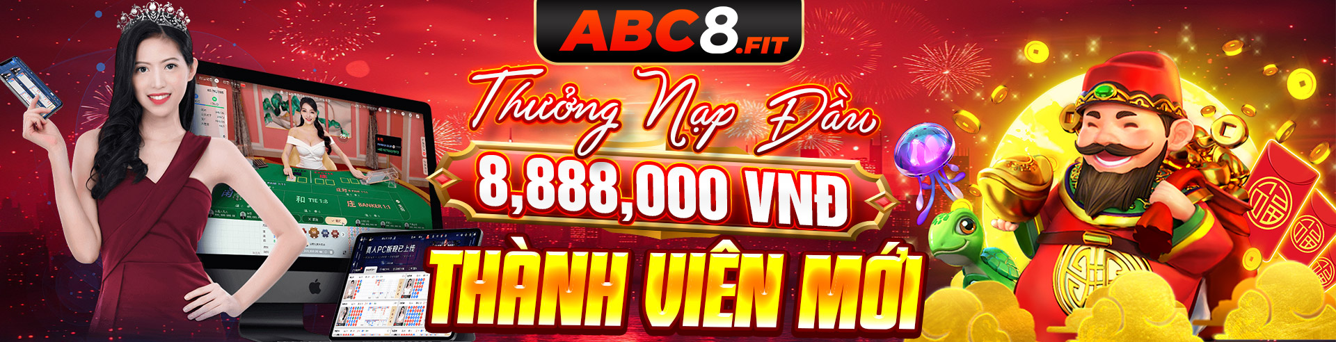 banner abc8 thưởng nạp lần đầu