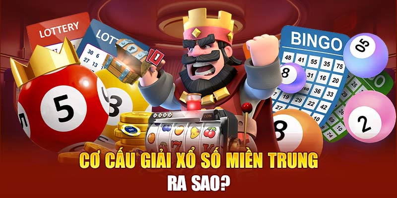 Cơ cấu giải xổ số miền Trung ra sao?